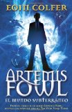 Portada de ARTEMIS FOWL: EL MUNDO SUBTERRANEO (VINTAGE ESPANOL)