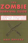 Portada de THE ZOMBIE SURVIVAL GUIDE: COMPLETE PROTECTION FROM THE LIVING DEAD