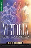 Portada de VICTORIA SOBRE LA OSCURIDAD: RECONOCE EL PODER DE TU IDENTIDAD EN CRISTO (SERIE FAVORITOS)