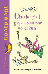 Portada de CHARLIE Y EL GRAN ASCENSOR DE CRISTAL (EBOOK)