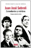 Portada de COMEDIANTES Y MARTIRES: GARDEL, EVITA, EL CHE Y MARADONA