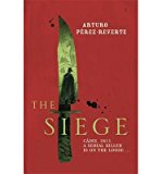 Portada de [(THE SIEGE)] [BY: ARTURO PEREZ-REVERTE]