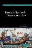 Portada de DENIAL OF JUSTICE IN INTERNATIONAL LAW (HERSCH LAUTERPACHT MEMORIAL LECTURES)