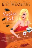 Portada de SUCKER BET: A TALE OF VEGAS VAMPIRES (BERKLEY SENSATION)