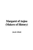 Portada de MARGARET OF ANJOU (MAKERS OF HISTORY)