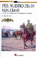 Portada de 1925: NUESTRO DIA EN ALHUCEMAS: EL DESEMBARCO VISTO DESDE LA UNID AD DE CARROS DE ASALTO