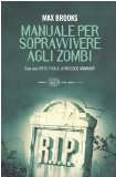 Portada de MANUALE PER SOPRAVVIVERE AGLI ZOMBI (EINAUDI. STILE LIBERO EXTRA)