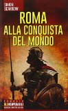Portada de ROMA ALLA CONQUISTA DEL MONDO (GLI INSUPERABILI)