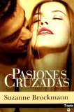 Portada de PASIONES CRUZADAS (TITANIA CONTEMPORÁNEA)