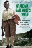 Portada de GRANDMA GATEWOOD'S WALK: THE INSPIRING STORY OF THE WOMAN WHO SAVED THE APPALACHIAN TRAIL