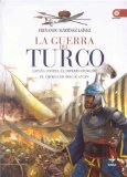 Portada de GUERRA DEL TURCO, LA (CRONICAS HISTORIA / CLIO)