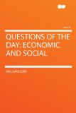 Portada de QUESTIONS OF THE DAY: ECONOMIC AND SOCIAL
