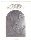 Portada de LA SCULTURA DEL NOVECENTO (STORIA DELL'ARTE IN ITALIA)