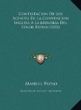 Portada de CONTESTACION DE LOS AGENTES DE LA CONVENCION INGLESA A LA MEMORIA DEL SENOR PAYNO (1855)