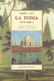 Portada de LA INDIA SIN LOS INGLESES: SEGUIDO DE FRAGMENTOS DEL DIARIO INTIMO