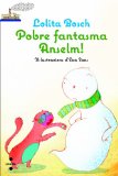 Portada de POBRE FANTASMA ANSELM!