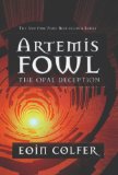 Portada de THE OPAL DECEPTION (ARTEMIS FOWL (PREBOUND UNNUMBERED))