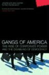 Portada de GANGS OF AMERICA: THE RISE OF CORPORATE POWER AND THE DISABLING OF DEMOCRACY (BK CURRENTS)