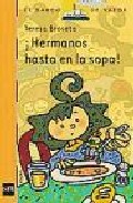 Portada de ¡HERMANOS HASTA EN LA SOPA!