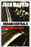 Portada de BRIGADA CENTRAL 2: ASUNTOS DE RUTINA