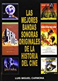 Portada de LAS MEJORES BANDAS SONORAS ORIGINALES DE LA HISTORIA DEL CINE