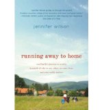 Portada de RUNNING AWAY TO HOME: OUR FAMILY'S JOURNEY TO CROATIA IN SEARCH OF WHO WE ARE, WHERE WE CAME FROM, AND WHAT REALLY MATTERS (PAPERBACK) - COMMON
