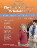 Portada de DELISA'S PHYSICAL MEDICINE AND REHABILITATION: PRINCIPLES AND PRACTICE, TWO VOLUME SET