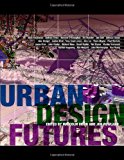 Portada de URBAN DESIGN FUTURES (2006-09-08)