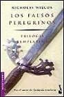 Portada de TRILOGÍA TEMPLARIA I. LOS FALSOS PEREGRINOS DE WILCOX, NICHOLAS (2001) TAPA BLANDA