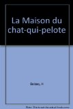 Portada de LA MAISON DU CHAT-QUI-PELOTE