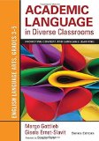 Portada de ACADEMIC LANGUAGE IN DIVERSE CLASSROOMS: ENGLISH LANGUAGE ARTS, GRADES 3-5: PROMOTING CONTENT AND LANGUAGE LEARNING BY MARGO GOTTLIEB (2013-09-27)