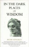 Portada de (IN THE DARK PLACES OF WISDOM) BY KINGSLEY, PETER (AUTHOR) PAPERBACK ON (12 , 1999)