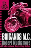 Portada de BRIGANDS M. C. (CHERUB #11) BY MUCHAMORE, ROBERT (2010) PAPERBACK