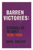 Portada de BARREN VICTORIES: VERSAILLES TO SUEZ (1918-1956)
