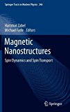 Portada de MAGNETIC NANOSTRUCTURES: SPIN DYNAMICS AND SPIN TRANSPORT (SPRINGER TRACTS IN MODERN PHYSICS) (2012-09-15)