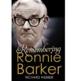 Portada de [(REMEMBERING RONNIE BARKER)] [ BY (AUTHOR) RICHARD WEBBER ] [AUGUST, 2011]