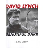 Portada de [(DAVID LYNCH: BEAUTIFUL DARK )] [AUTHOR: GREG OLSON] [MAR-2011]