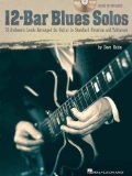 Portada de 12-BAR BLUES SOLOS: 25 AUTHENTIC LEADS ARRANGED FOR GUITAR IN STANDARD NOTATION & TABLATURE BY RUBIN, DAVE (2006) PAPERBACK