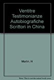 Portada de VENTITRE TESTIMONIANZE AUTOBIOGRAFICHE SCRITTORI IN CHINA