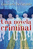 Portada de UNA NOVELA CRIMINAL