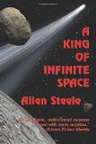 Portada de A KING OF INFINITE SPACE BY STEELE, ALLEN (2010) PAPERBACK