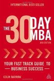 Portada de THE 30 DAY MBA: YOUR FAST TRACK GUIDE TO BUSINESS SUCCESS BY BARROW, COLIN (2013) PAPERBACK