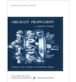 Portada de [( AIRCRAFT PROPULSION: A REVIEW OF THE EVOLUTION OF AIRCRAFT PISTON ENGINES )] [BY: C. FAYETTE TATLOR] [MAR-2011]