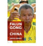 Portada de [(FALUN GONG AND THE FUTURE OF CHINA)] [AUTHOR: DAVID OWNBY] PUBLISHED ON (JUNE, 2010)