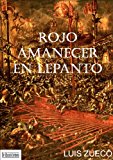 Portada de ROJO AMANECER EN LEPANTO