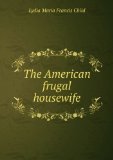 Portada de THE AMERICAN FRUGAL HOUSEWIFE