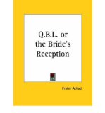 Portada de [(Q. B. L. OR THE BRIDE'S RECEPTION)] [AUTHOR: FRATER ACHAD] PUBLISHED ON (MARCH, 1992)