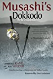 Portada de MUSASHI'S DOKKODO (THE WAY OF WALKING ALONE): HALF CRAZY, HALF GENIUS - FINDING MODERN MEANING IN THE SWORD SAINT'S LAST WORDS BY MIYAMOTO MUSASHI (2015-11-08)