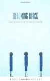 Portada de BECOMING BLACK: CREATING IDENTITY IN THE AFRICAN DIASPORA BY WRIGHT, MICHELLE M. [2004]