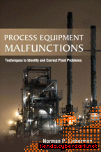 Portada de PROCESS EQUIPMENT MALFUNCTIONS: TECHNIQUES TO IDENTIFY AND CORRECT PLANT PROBLEMS - EBOOK